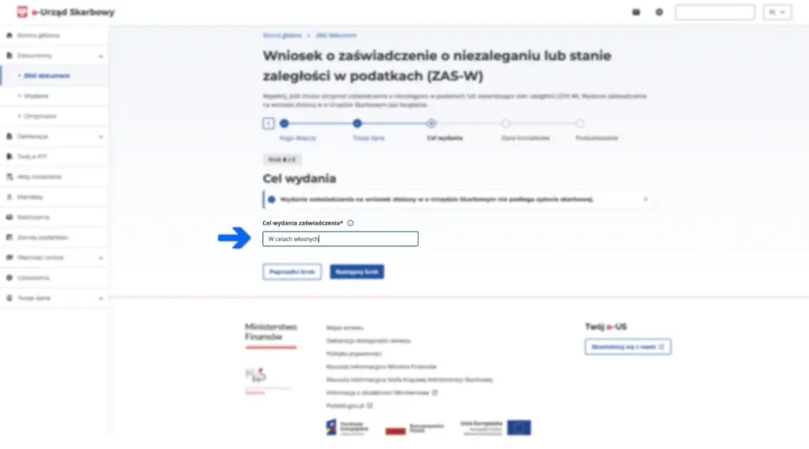 Wniosek o wydanie zaświadczenia o niezaleganiu z podatkami (ZAS-W) w e-Urzędzie Skarbowym. Wpisano "W celach własnych" jako cel wydania zaświadczenia.