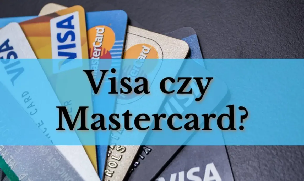 Stos kart płatniczych, w tym Visa i Mastercard, z pytaniem "Visa czy Mastercard?".