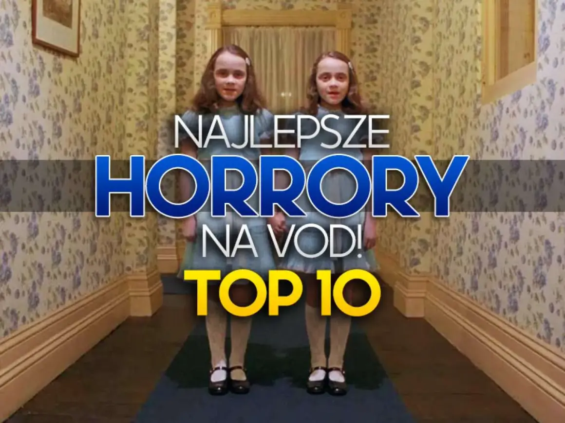 Najlepsze horrory na SkyShowtime! Dwie przerażające dziewczynki z Lśnienia zapraszają na top 10 filmów grozy.