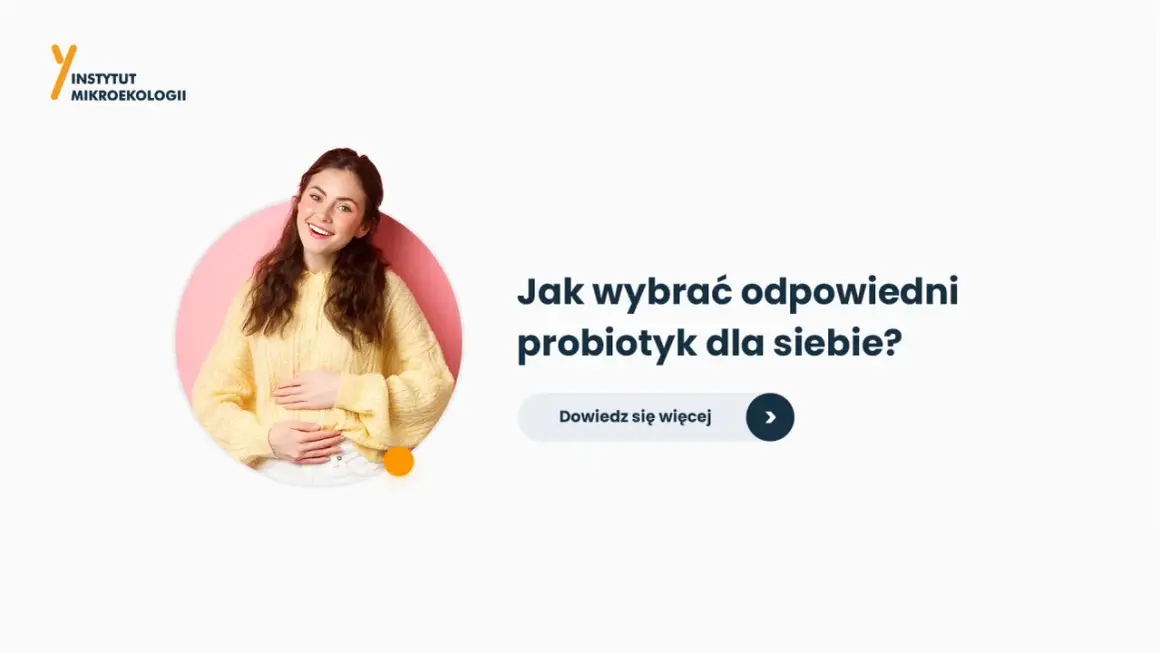 Uśmiechnięta kobieta trzymająca się za brzuch. Tekst: "Jak wybrać odpowiedni probiotyk dla siebie?". Idealny probiotyk dla dorosłych.