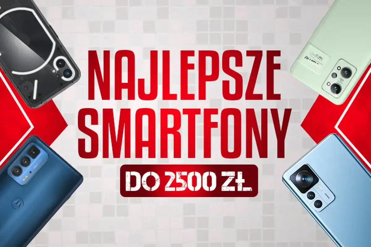 Telefony do zdjęć do 2500 zł - które naprawdę warto wybrać?