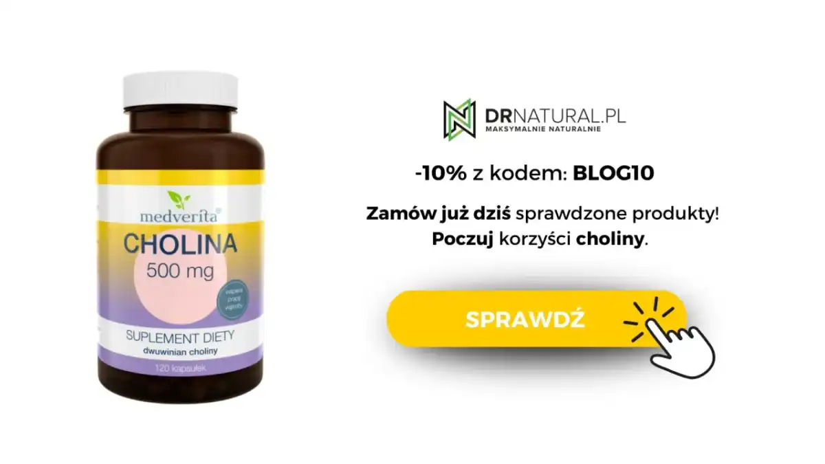 Cholina - co robi, ile jej potrzebujesz i kiedy suplement ma sens?