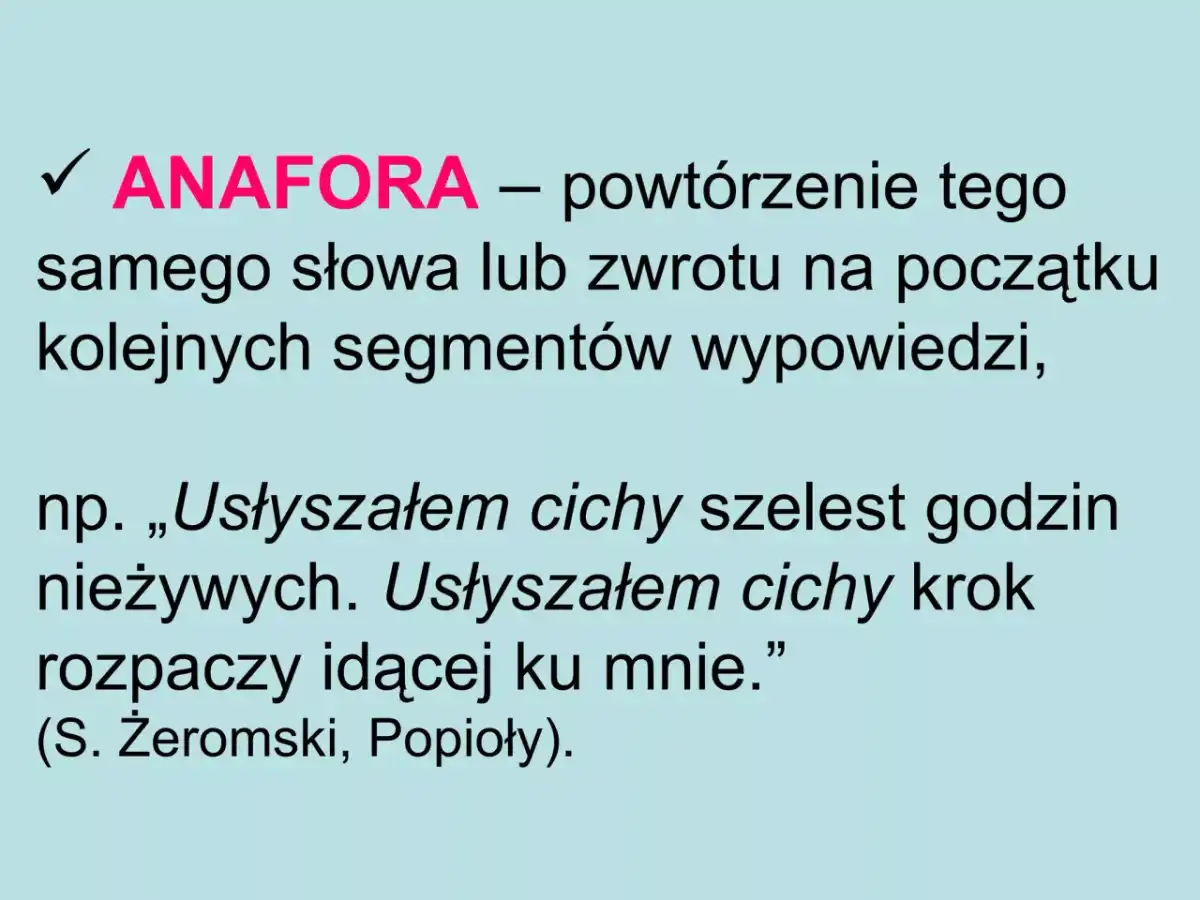 Anafora - co to jest i jak ją rozpoznać? Poradnik