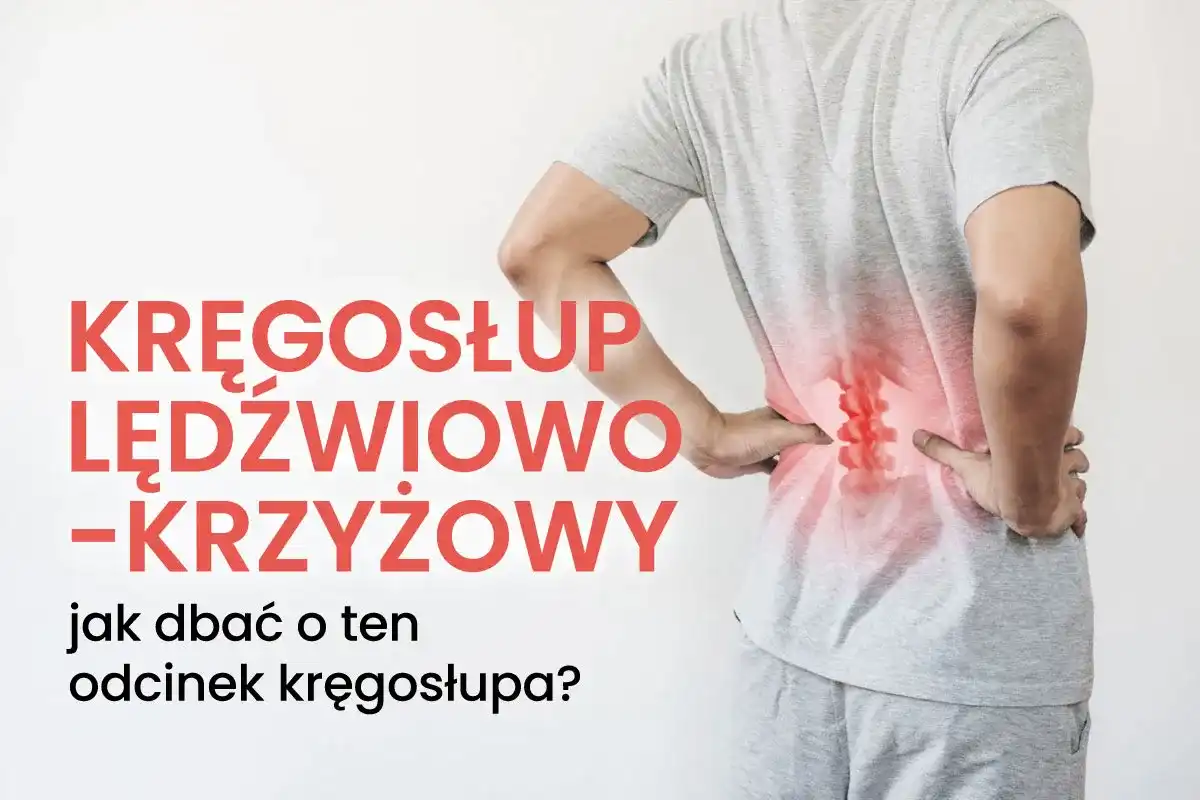 Ból kręgosłupa lędźwiowego - kiedy odpoczynek pomaga, a kiedy lekarz?