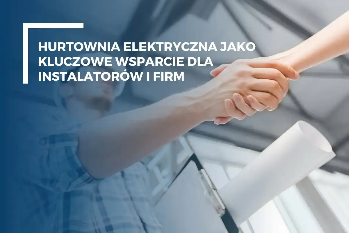 Portoled Hurtownia Elektryczna: Oferta B2B, Produkty i Współpraca