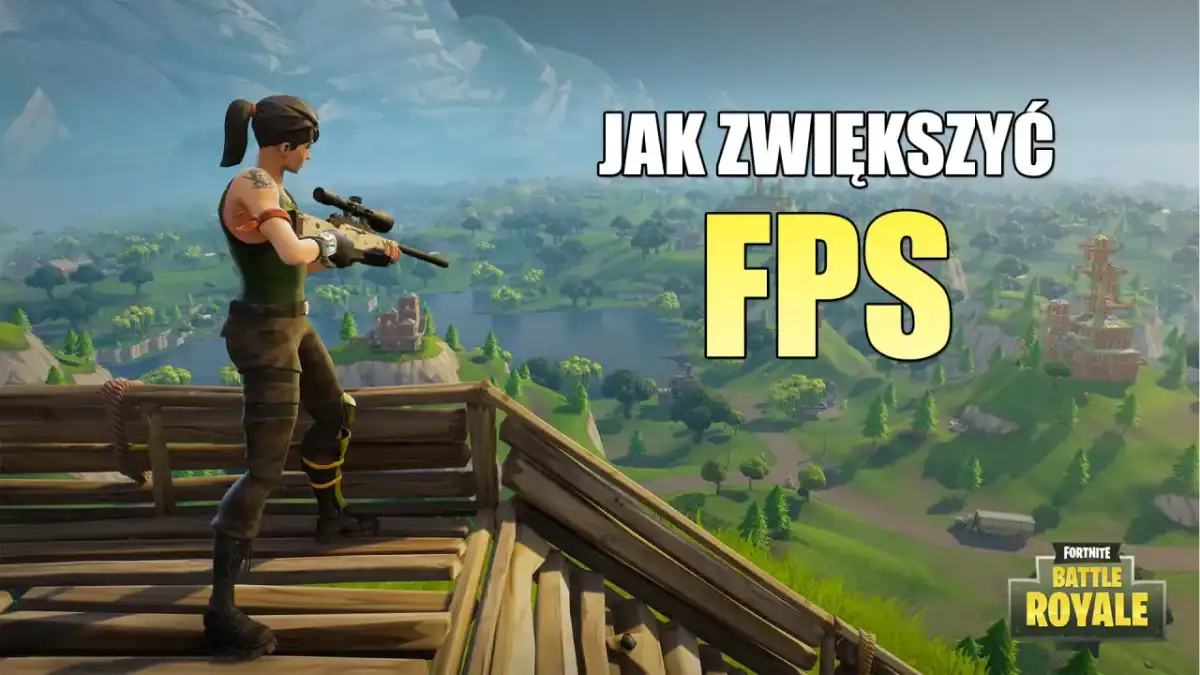 Fortnite wymagania - Jak mieć wysoki FPS bez przepłacania?