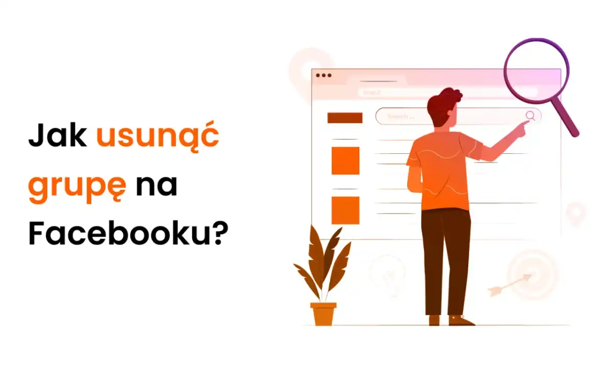 Jak usunąć grupę na FB? Pełny poradnik krok po kroku