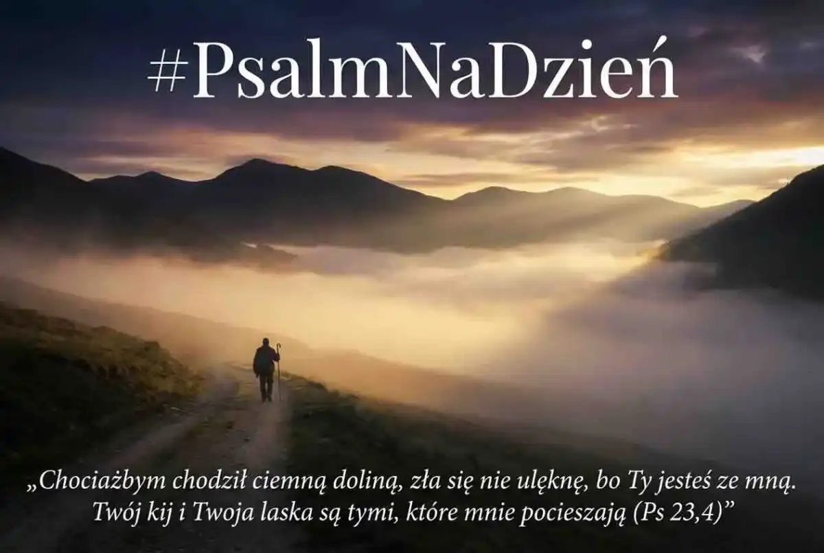 Ciemna dolina – sens 4. wersetu 23. Psalmu. Jak go czytać?
