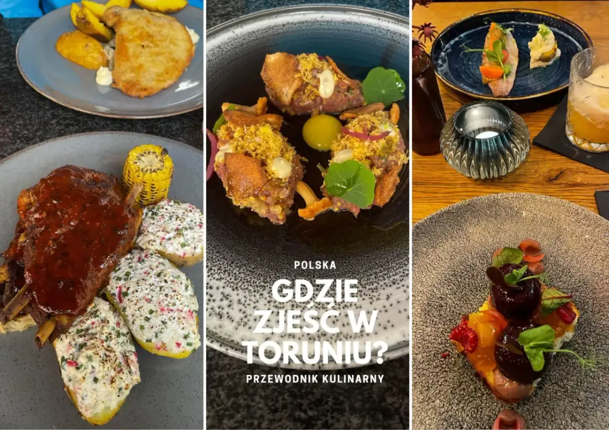 Pyszne dania, które podpowiadają, gdzie zjeść w Toruniu. Od żeberek po wykwintne przystawki.