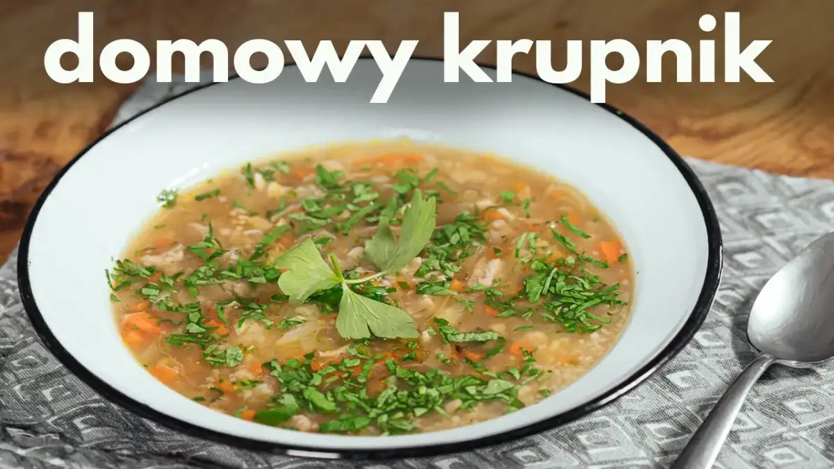 Jak ugotować zupę krupnik - prosty przepis na smaczną zupę