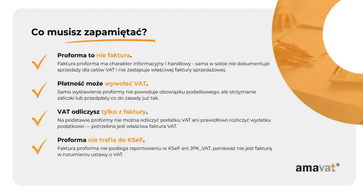 Proforma to nie faktura, nie pozwala odliczyć VAT ani trafić do KSeF. Płatność może wywołać VAT.