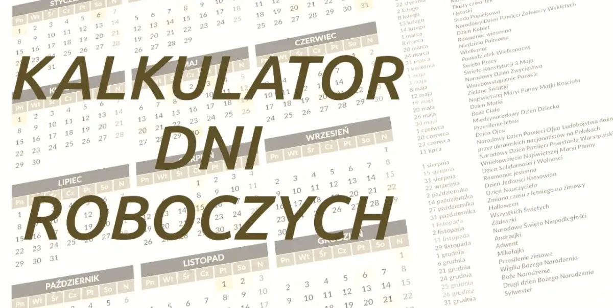 Kalkulator dni roboczych. Sprawdź, ile godzin pracy w styczniu 2026.