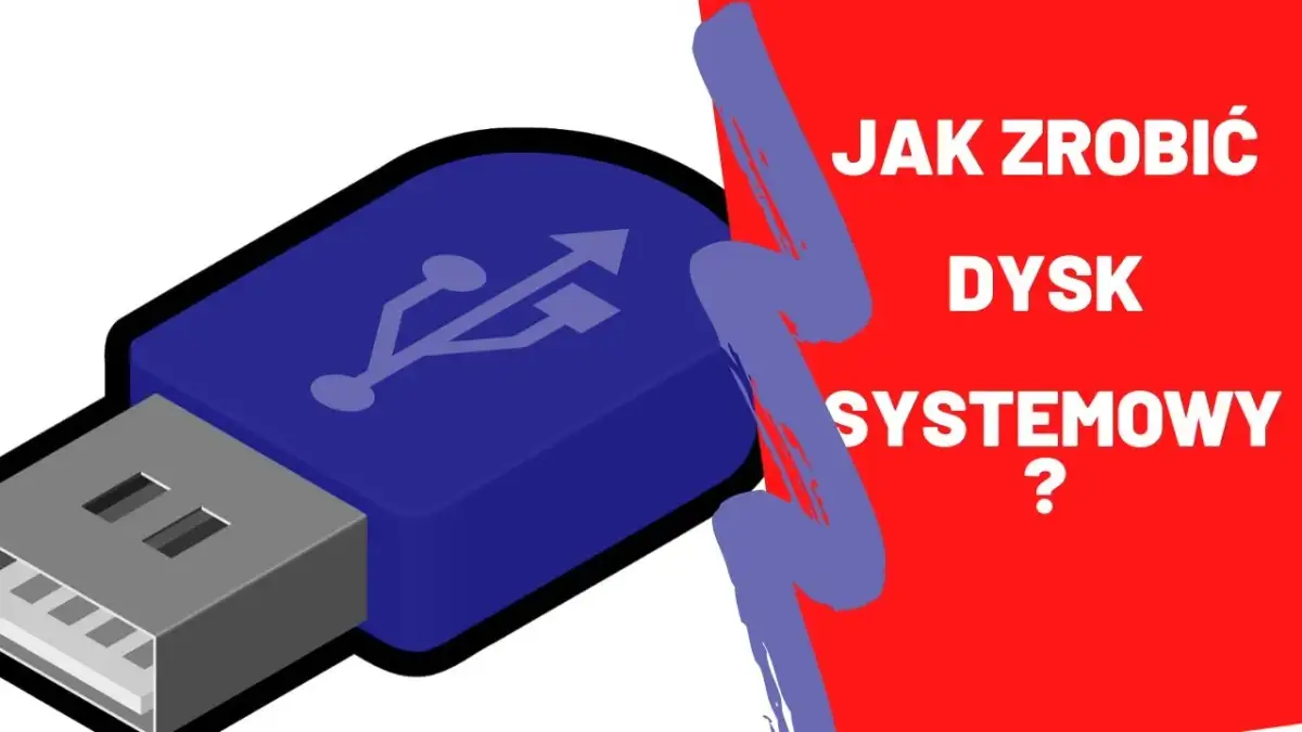 Bootowalny pendrive: Jak uruchomić system krok po kroku?
