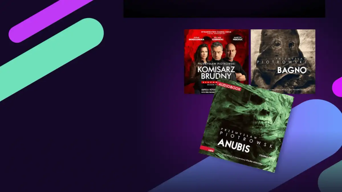 Okładki audiobooków: "Komisarz brudny", "Bagno" i "Anubis" Przemysława Piotrowskiego.