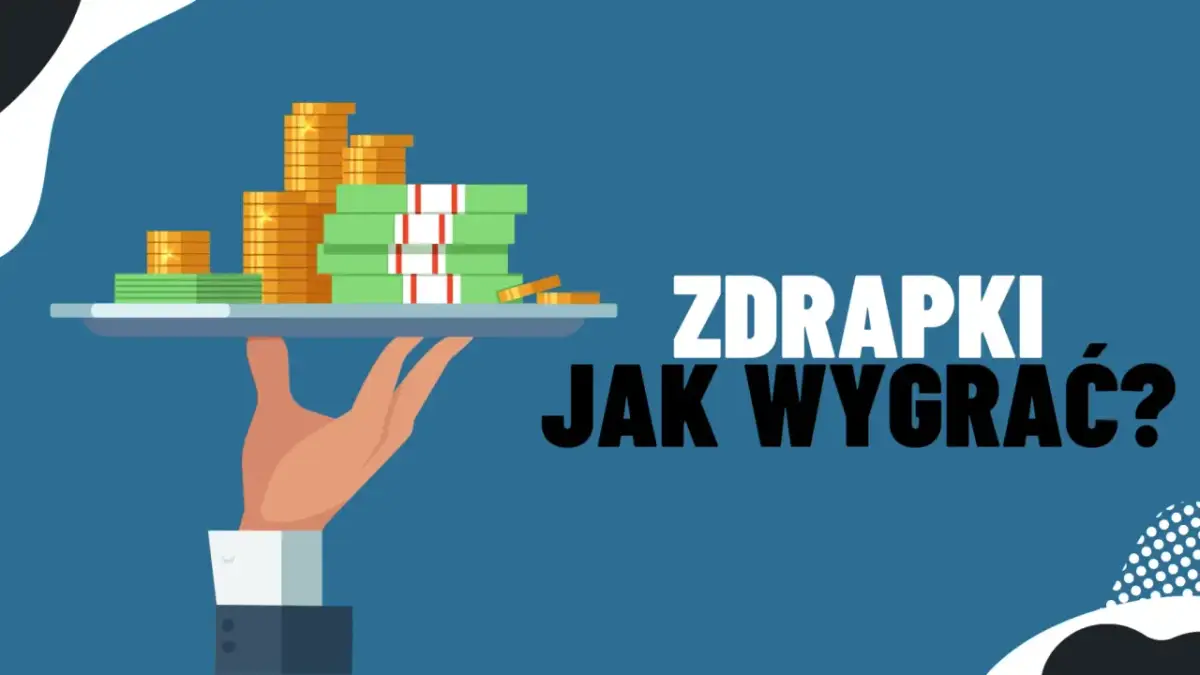 Dłoń podaje tacę z pieniędzmi i monetami. Napis "ZDRAPKI JAK WYGRAĆ?".