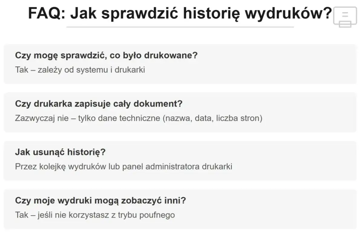 FAQ: Jak sprawdzić historię wydruków? Dowiedz się, czy można sprawdzić, co było drukowane, czy drukarka zapisuje cały dokument i jak usunąć historię.