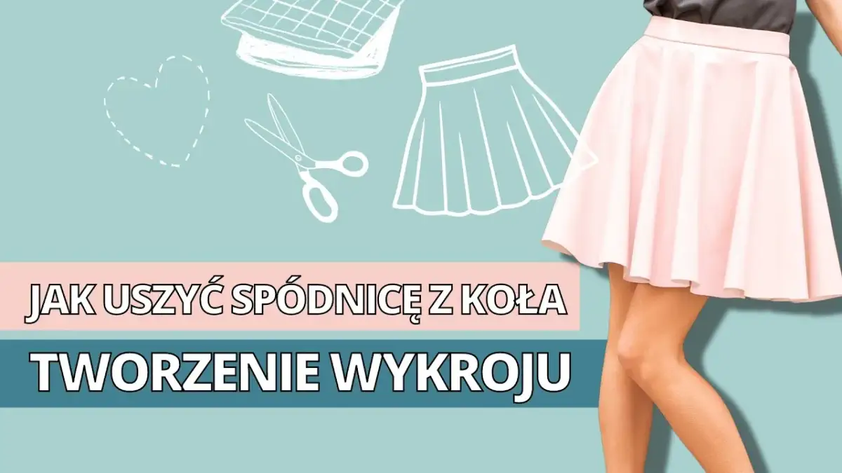 Jak uszyć spódnicę: proste kroki, które ułatwią szycie dla początkujących