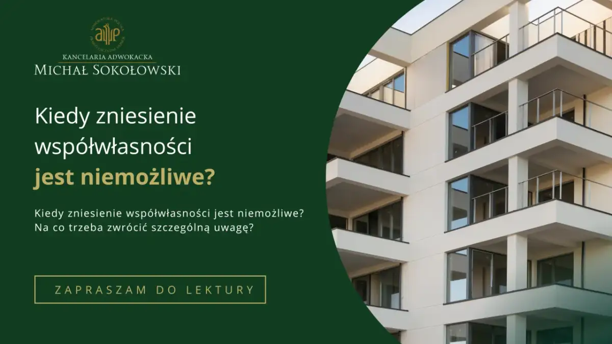 Kiedy zniesienie współwłasności jest niemożliwe? Dowiedz się, na co zwrócić uwagę, czytając artykuł. Nowoczesny budynek mieszkalny w tle.