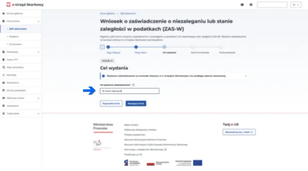 Wniosek o wydanie zaświadczenia o niezaleganiu z podatkami (ZAS-W) w e-Urzędzie Skarbowym. Wpisano "W celach własnych" jako cel wydania zaświadczenia.