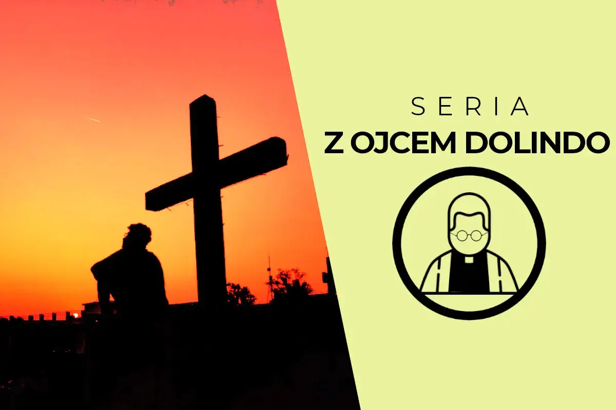 Sylwetka człowieka przy krzyżu na tle zachodzącego słońca. Obok napis "SERIA Z OJcem DOLINDO" i symbol księdza.