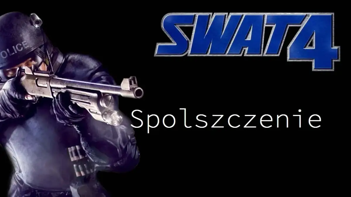 Spolszczenie do SWAT 4 – jak zainstalować i grać po polsku