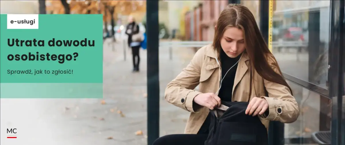 Młoda kobieta szuka czegoś w plecaku. Tekst informuje o konsekwencjach braku dowodu osobistego za granicą i jak to zgłosić.