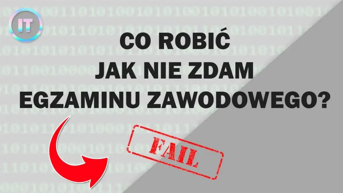 Niezdany egzamin zawodowy? Ile masz szans i co dalej?