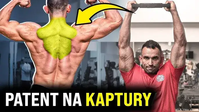 Kaptury: Skuteczne ćwiczenia i techniki na silne plecy