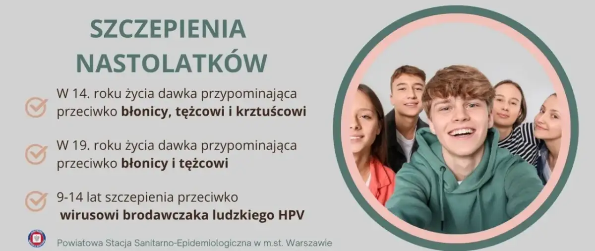 Szczepienia nastolatków: dawki przypominające przeciw błonicy, tężcowi, krztuścowi i HPV. Dbaj o zdrowie od 18 lat!