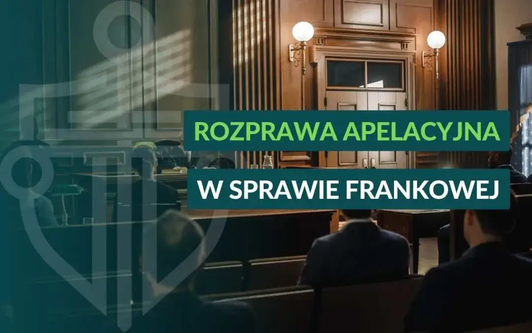 Rozprawa apelacyjna: Jak wygląda? Przewodnik krok po kroku