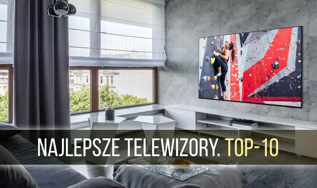 Jakiej marki telewizor kupić? Najlepsze opcje, które warto rozważyć