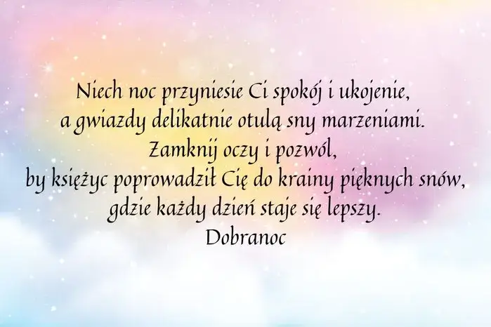 Darmowe życzenia na dobranoc, które rozgrzeją serce bliskich