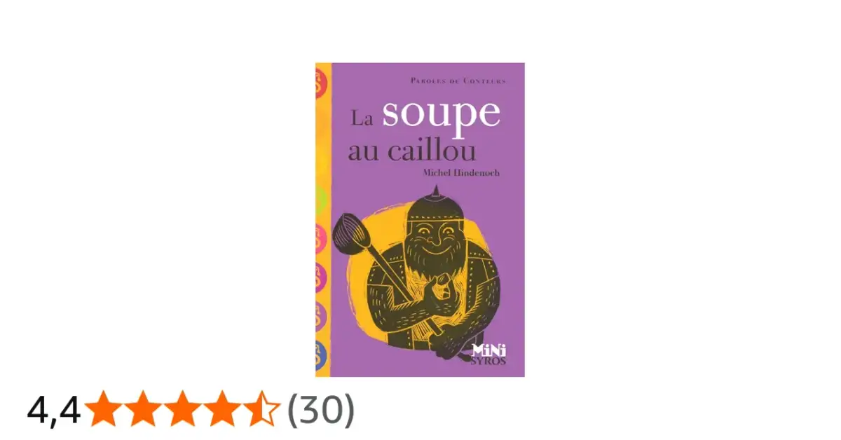 La Soupe au Caillou : quel livre choisir pour enseigner le partage ?