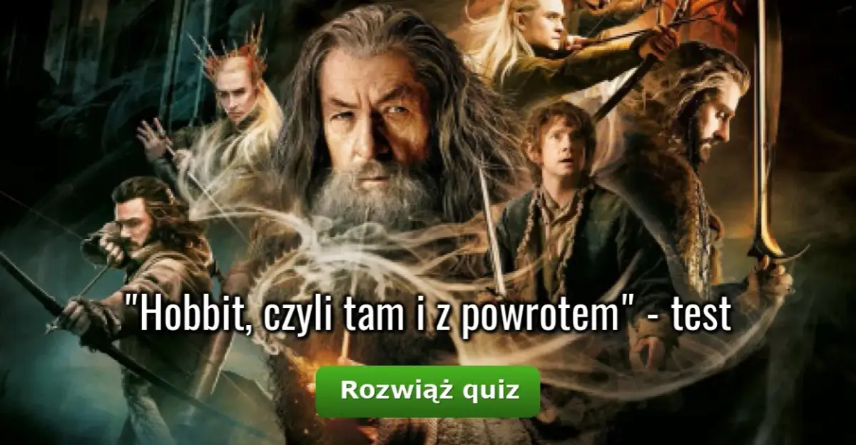 Jakie mogą być pytania na sprawdzianie z lektury Hobbit, aby dobrze zdać?