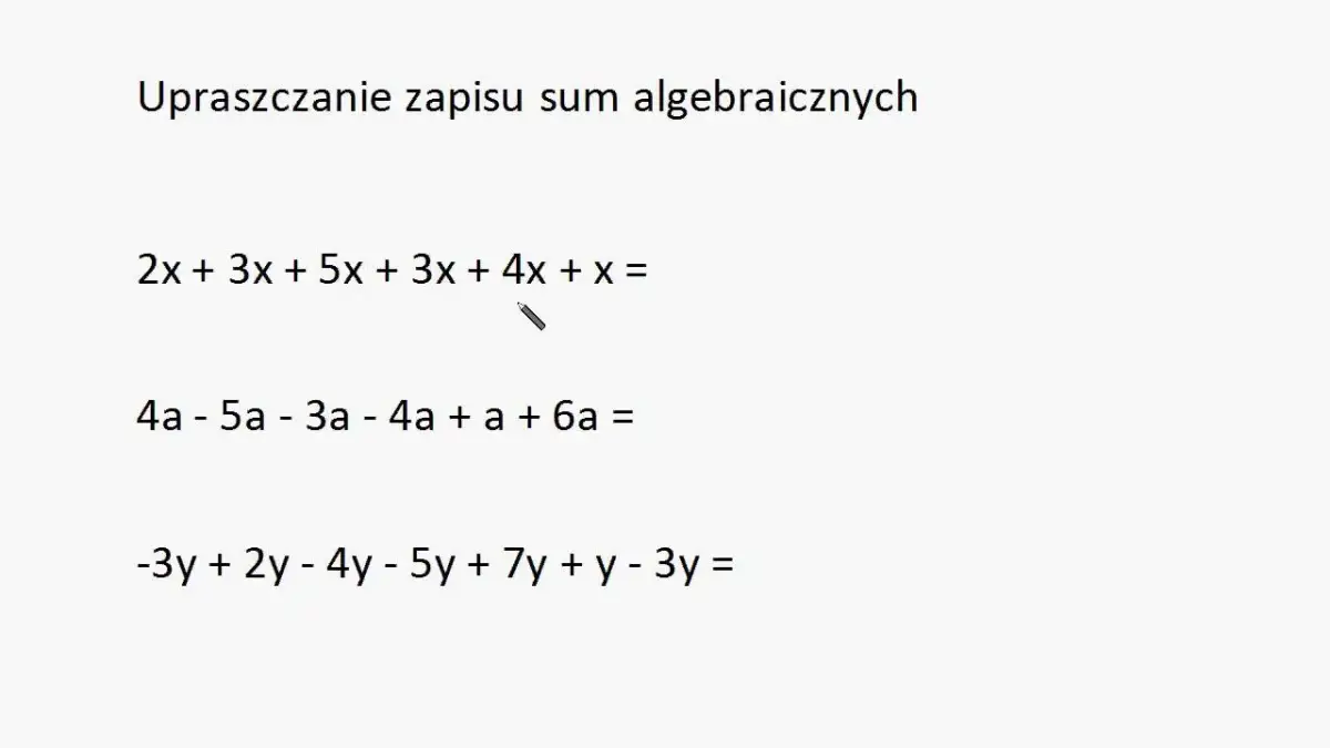 Jak upraszczać wyrażenia algebraiczne: unikaj najczęstszych błędów