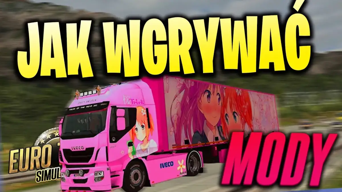 Jak wgrać mody do ETS 2 i uniknąć problemów z grą