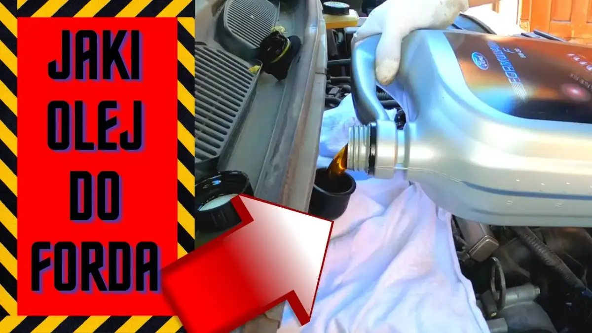 Jaki olej do forda fusion 1.4 benzyna - uniknij kosztownych błędów