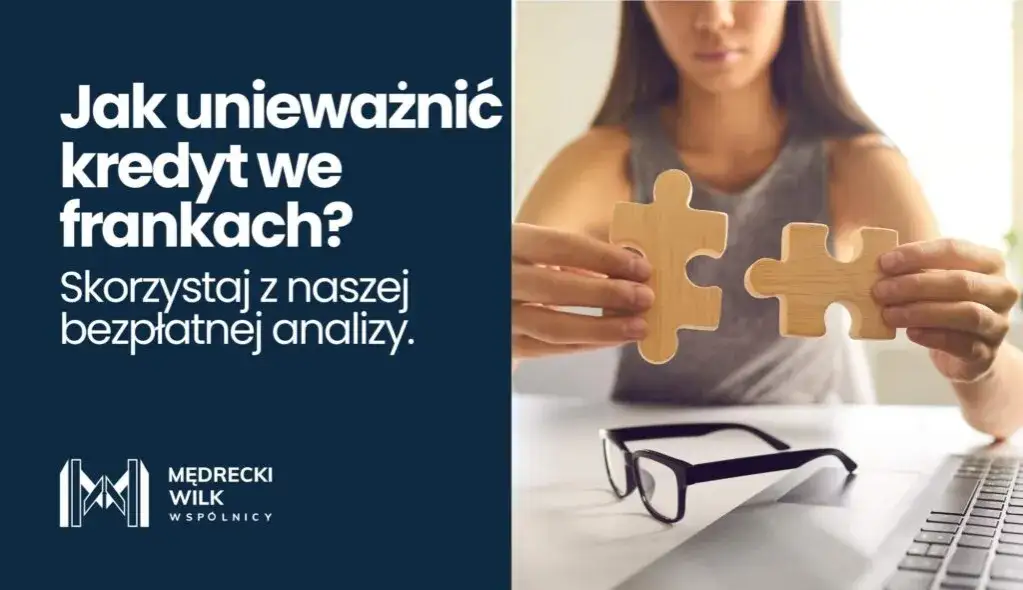 Kredyt we frankach: Unieważnienie umowy? Sprawdź swoje opcje!