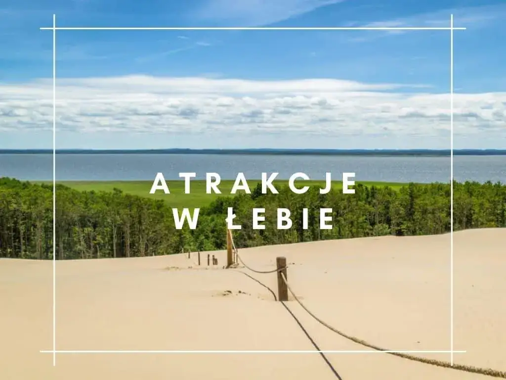Gdzie leży Łeba? Odkryj jej unikalne położenie i atrakcje