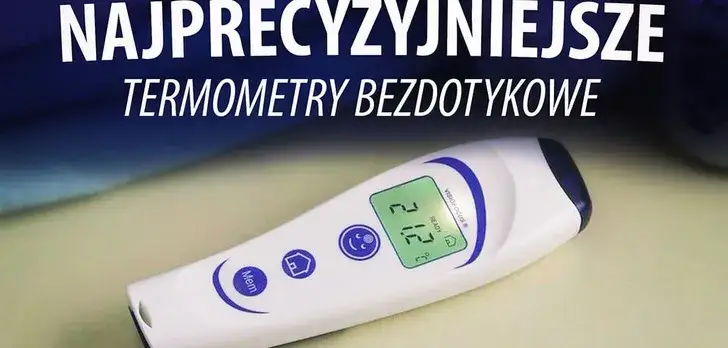 Termometr dla niemowląt 2026: Ranking TOP 5 i wybór bez stresu.
