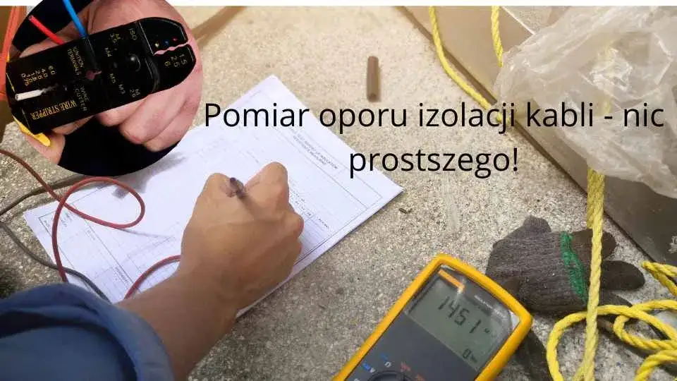 Czym mierzymy rezystancję izolacji? Kluczowe metody i urządzenia