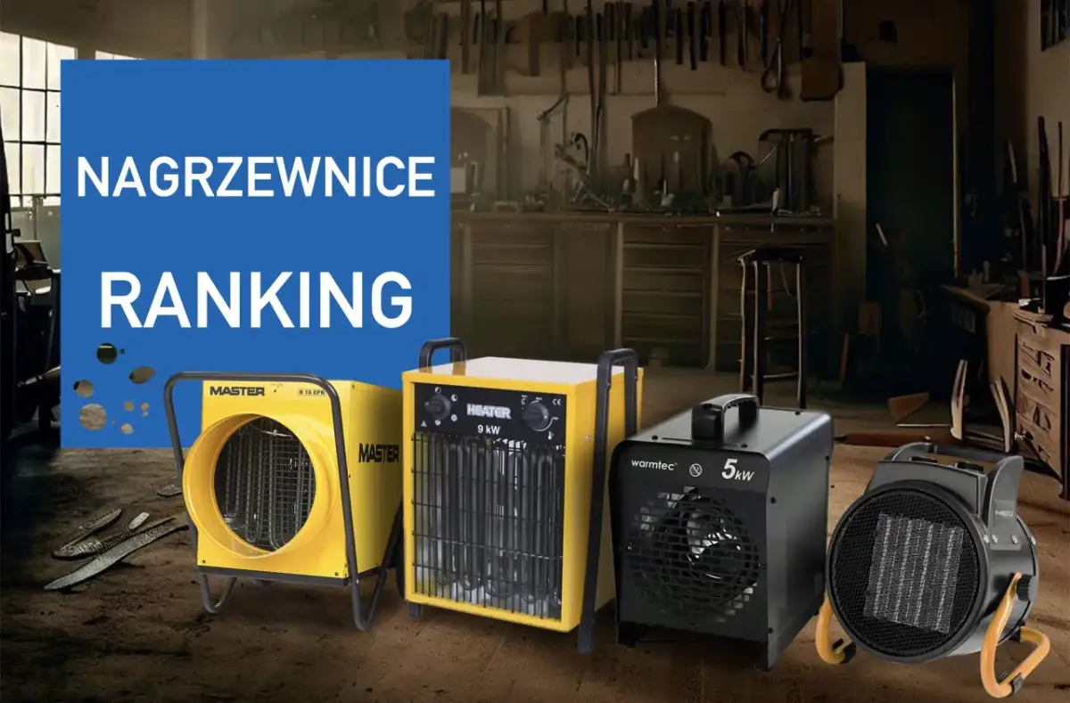 Ranking nagrzewnic spalinowych Master i innych modeli. Wybierz najlepszą do swojego warsztatu.