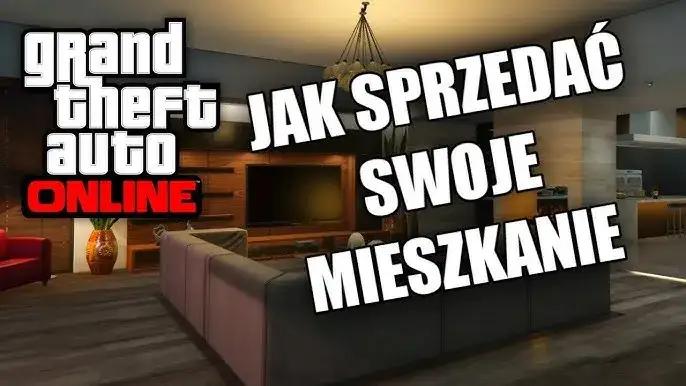 Jak sprzedać mieszkanie w GTA Online i odzyskać swoje pieniądze
