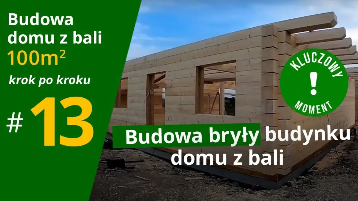 Jak zbudować dom z bali drewnianych - uniknij kosztownych błędów