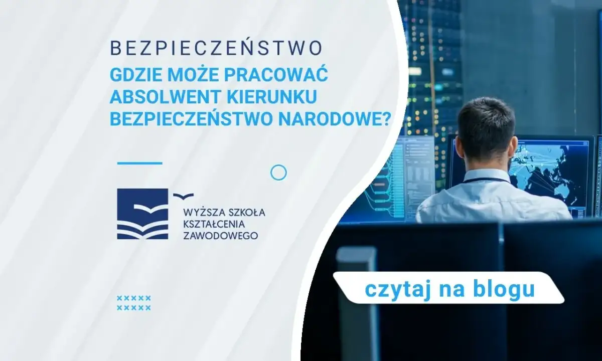 Co po studiach bezpieczeństwo narodowe? Praca i możliwości kariery