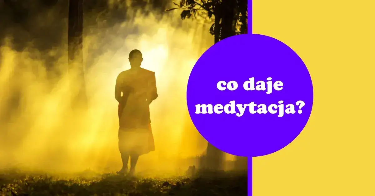 Co daje medytacja? Odkryj korzyści dla zdrowia i samopoczucia