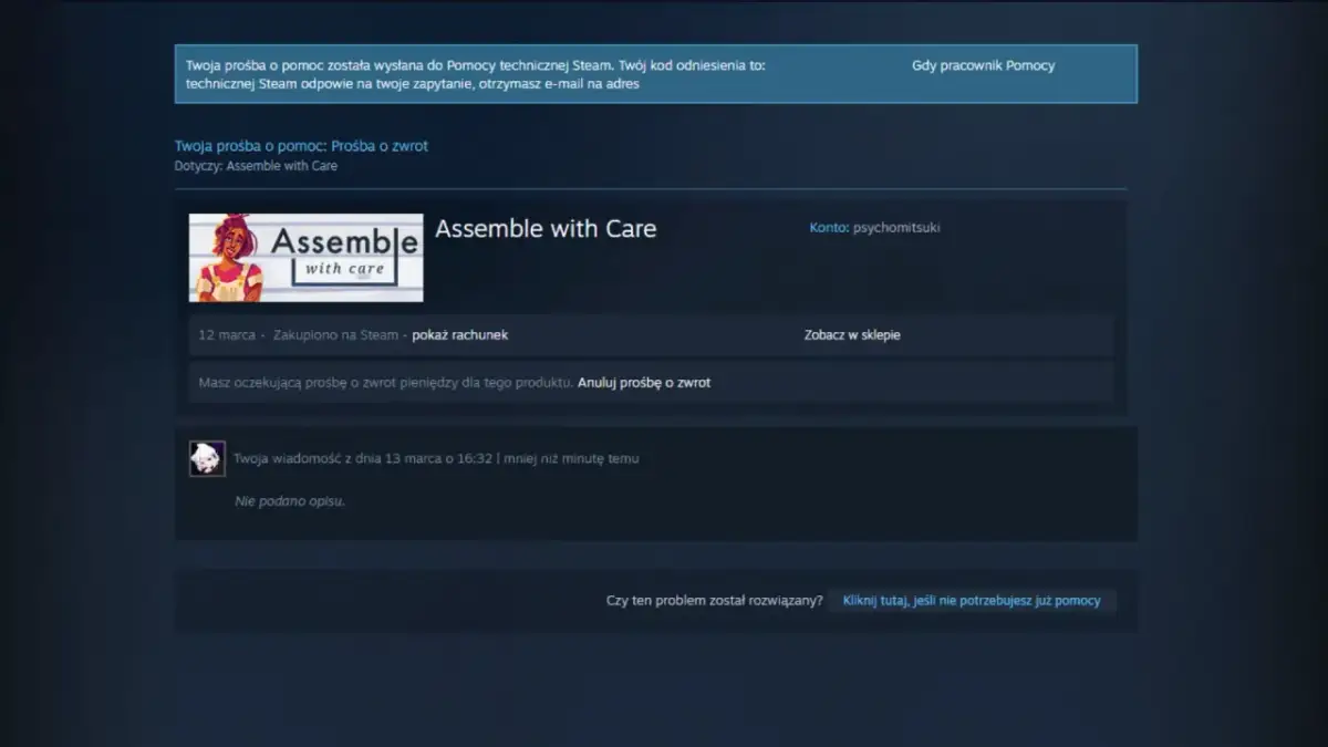 Zrzut ekranu z gry "Assemble with Care" na Steam, pokazujący status prośby o zwrot pieniędzy.