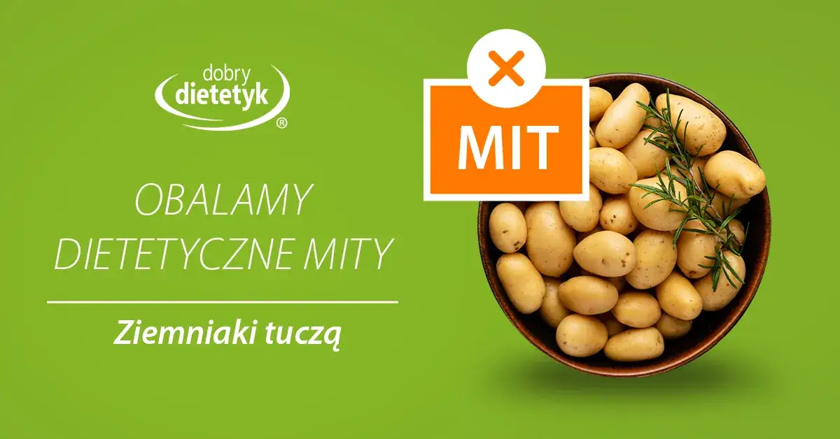 Ziemniaki tuczą? Obalamy mit! Jedz i chudnij bez wyrzutów