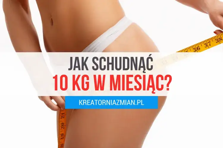 Jak schudnąć 10 kg w miesiąc bez ćwiczeń i uniknąć zagrożeń zdrowotnych