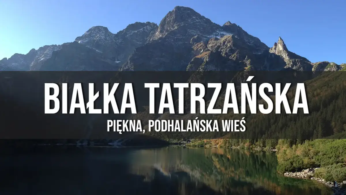 Białka Tatrzańska: Przewodnik po stokach, cenach i atrakcjach